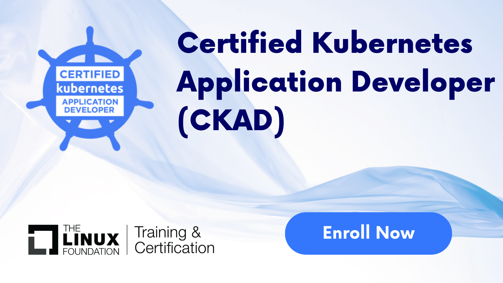 Certified Kubernetes Application Developer (CKAD) | Linux Foundation