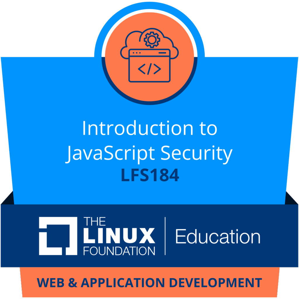 Introduction to JavaScript Security (LFS184)