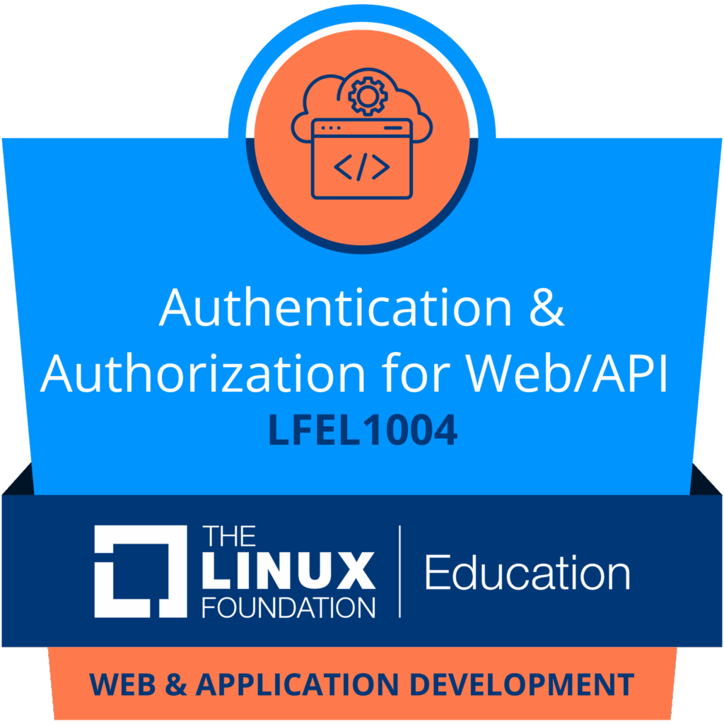 Web/API の認証と承認 (LFEL1004) コースバッジ