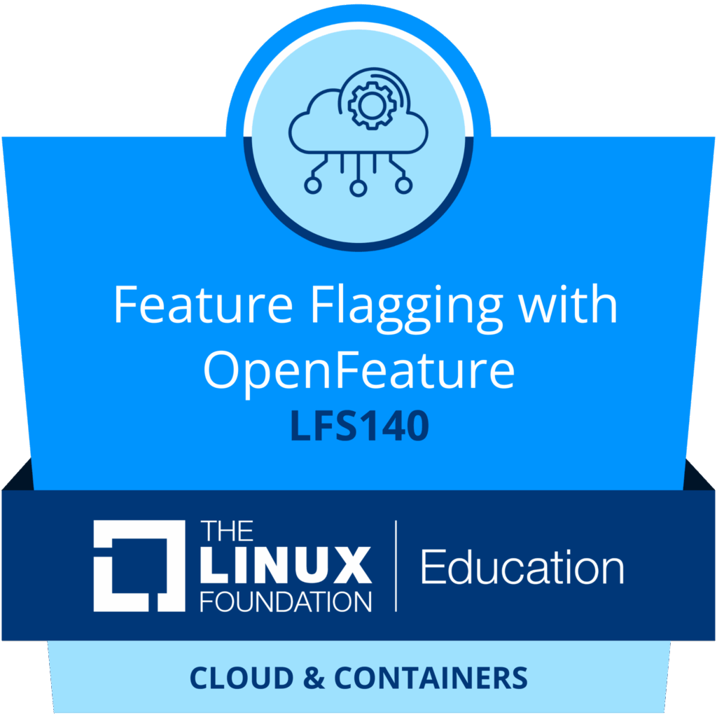Linux Foundation Education – Cloud & Containers の Feature Flagging with OpenFeature (LFS140) コース バッジ。