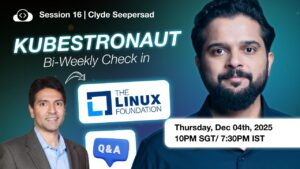 Linux Foundation の Clyde Seepersad 氏による Kubestronaut 隔週チェックイン #15