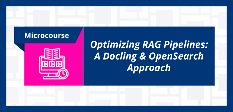 RAGパイプラインの最適化:DoclingとOpenSearchのアプローチ
