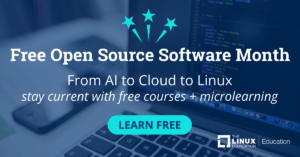 Linux Foundation Education のマイクロラーニングによる無料の AI、クラウド、Linux コースを宣伝する無料オープンソース ソフトウェア月間バナー。.