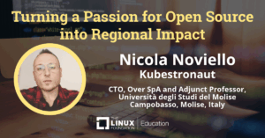 KubestronautのNicola Noviello氏に会う：オープンソースへの情熱を地域への影響に変える